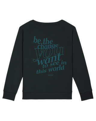 Be the change / Sweater Damen NEU
