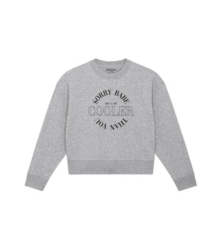 Sorry Babe / Sweater Cropped Damen