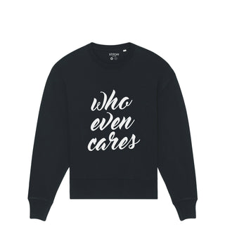 Who Cares / Sweater 90‘s Unisex