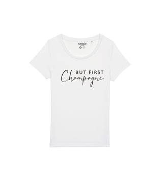 But first Champagne / T-Shirt Damen