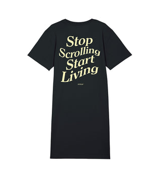 Stop Scrolling Start Living / T-Shirt Kleid Damen NEU